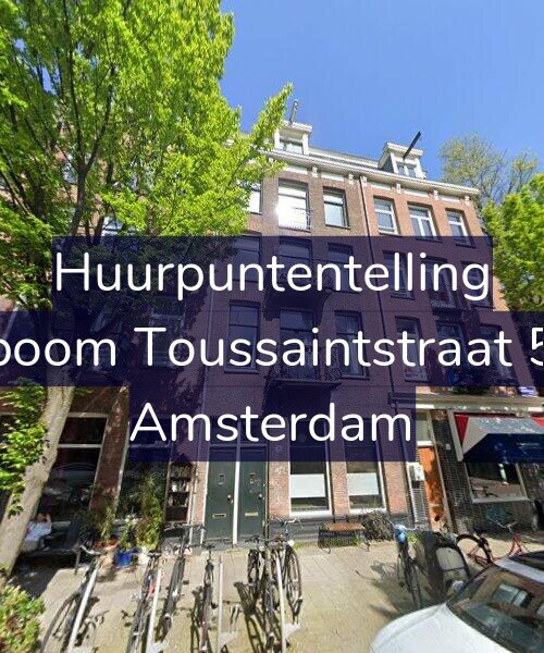 Foto gevel Huurpuntentelling voor Bosboom Toussaintstraat 56-H, Amsterdam