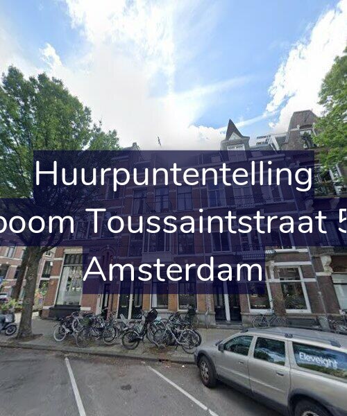 Foto gevel Huurpuntentelling voor Bosboom Toussaintstraat 55-H, Amsterdam