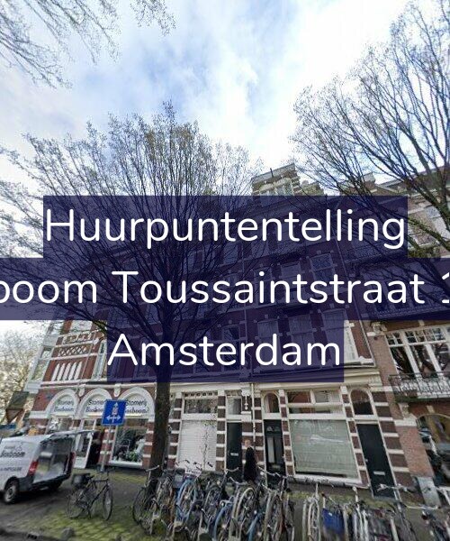 Foto gevel Huurpuntentelling voor Bosboom Toussaintstraat 1-A2, Amsterdam