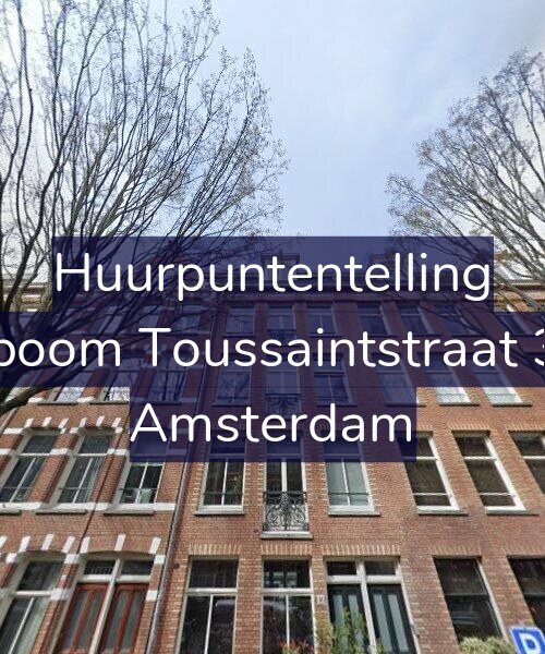 Foto gevel Huurpuntentelling voor Bosboom Toussaintstraat 36-3, Amsterdam