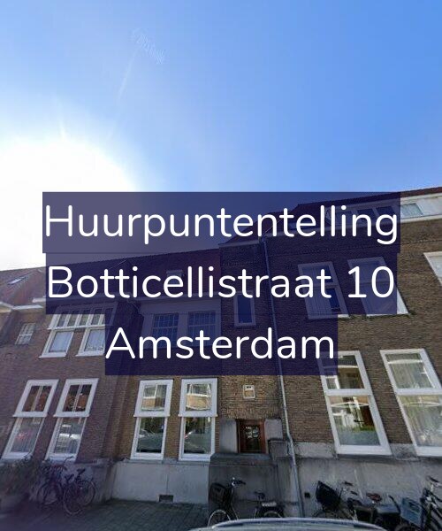 Foto gevel Huurpuntentelling voor Botticellistraat 10, Amsterdam