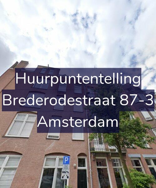 Foto gevel Huurpuntentelling voor Brederodestraat 87-3, Amsterdam