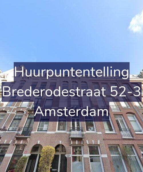 Foto gevel Huurpuntentelling voor Brederodestraat 52-3, Amsterdam