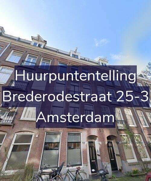 Foto gevel Huurpuntentelling voor Brederodestraat 25-3, Amsterdam