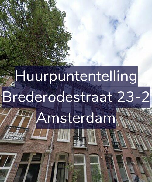 Foto gevel Huurpuntentelling voor Brederodestraat 23-2, Amsterdam