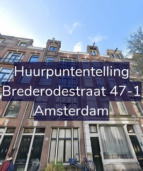 Foto gevel Huurpuntentelling voor Brederodestraat 47-1, Amsterdam