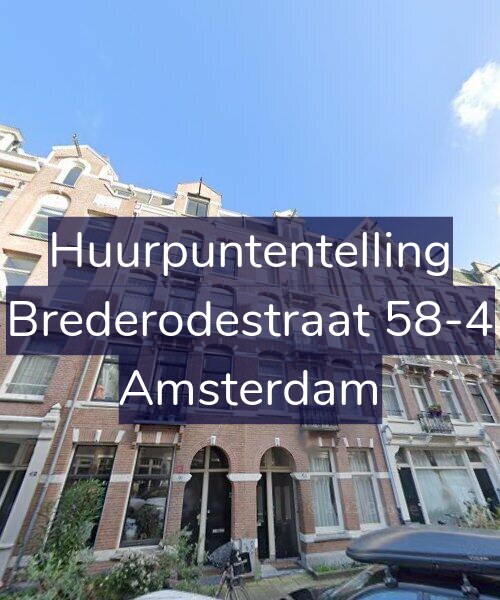 Foto gevel Huurpuntentelling voor Brederodestraat 58-4, Amsterdam