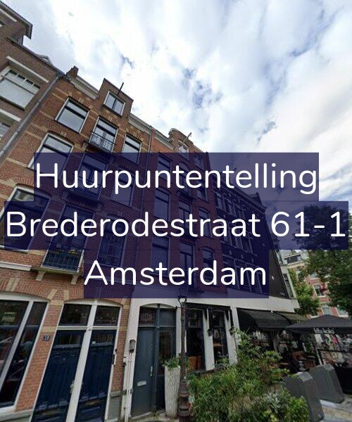 Foto gevel Huurpuntentelling voor Brederodestraat 61-1, Amsterdam