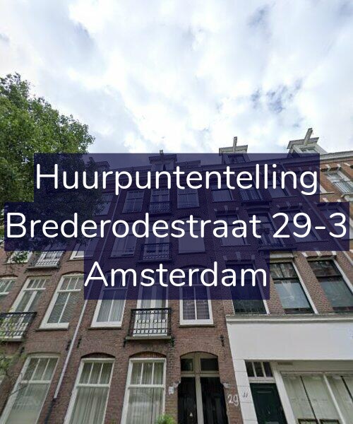 Foto gevel Huurpuntentelling voor Brederodestraat 29-3, Amsterdam