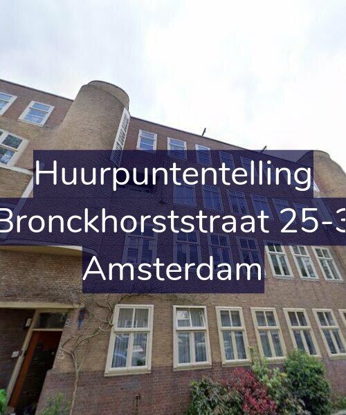 Foto gevel Huurpuntentelling voor Bronckhorststraat 25-3, Amsterdam