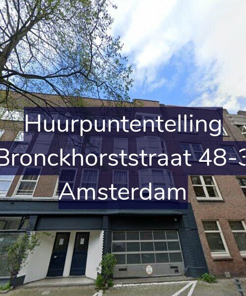 Foto gevel Huurpuntentelling voor Bronckhorststraat 48-3, Amsterdam