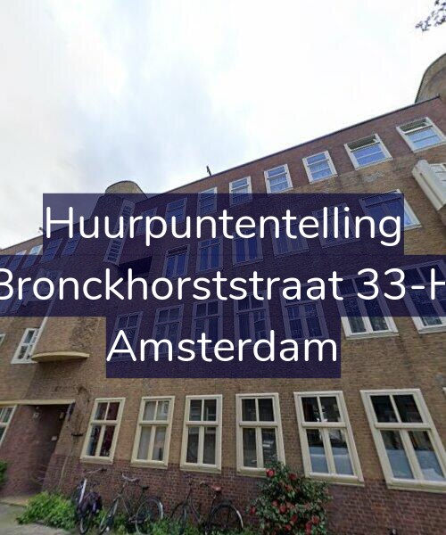 Foto gevel Huurpuntentelling voor Bronckhorststraat 33-H, Amsterdam