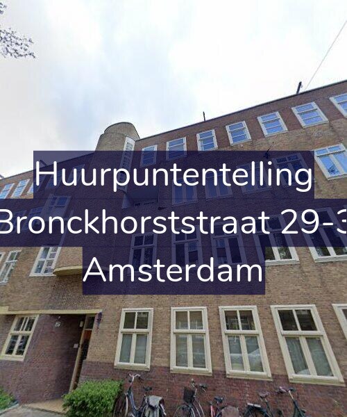 Foto gevel Huurpuntentelling voor Bronckhorststraat 29-3, Amsterdam