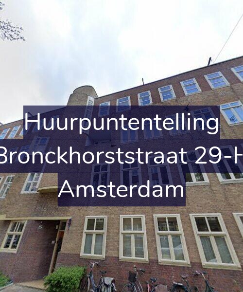Foto gevel Huurpuntentelling voor Bronckhorststraat 29-H, Amsterdam