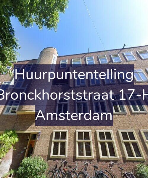 Foto gevel Huurpuntentelling voor Bronckhorststraat 17-H, Amsterdam