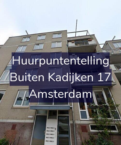 Foto gevel Huurpuntentelling voor Buiten Kadijken 17, Amsterdam