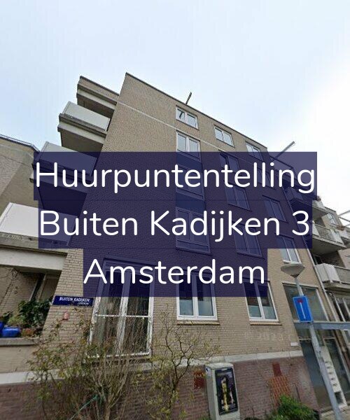 Foto gevel Huurpuntentelling voor Buiten Kadijken 3, Amsterdam
