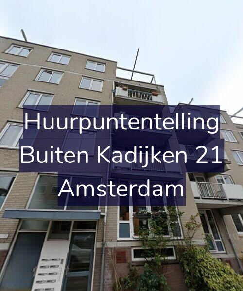 Foto gevel Huurpuntentelling voor Buiten Kadijken 21, Amsterdam