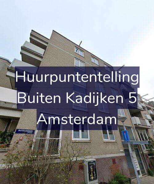Foto gevel Huurpuntentelling voor Buiten Kadijken 5, Amsterdam