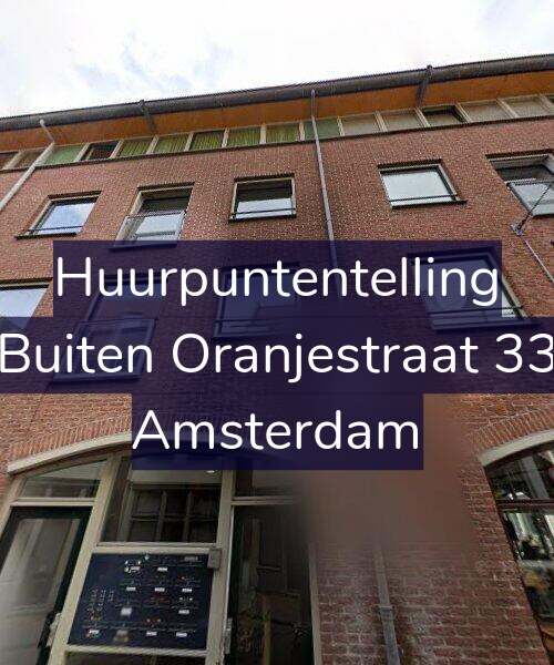 Foto gevel Huurpuntentelling voor Buiten Oranjestraat 33, Amsterdam