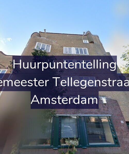 Foto gevel Huurpuntentelling voor Burgemeester Tellegenstraat 134, Amsterdam