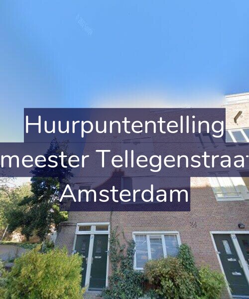 Foto gevel Huurpuntentelling voor Burgemeester Tellegenstraat 31-1, Amsterdam