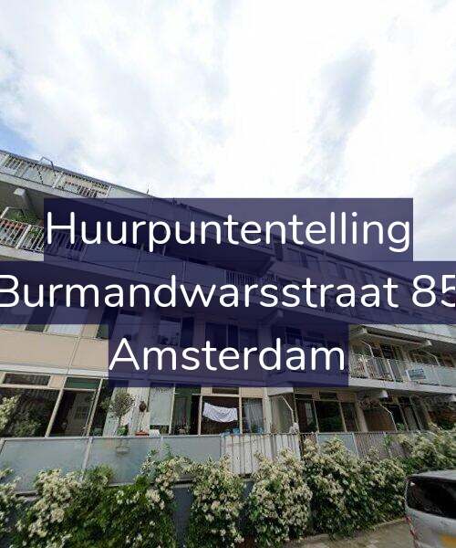 Foto gevel Huurpuntentelling voor Burmandwarsstraat 85, Amsterdam