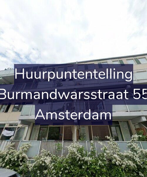 Foto gevel Huurpuntentelling voor Burmandwarsstraat 55, Amsterdam