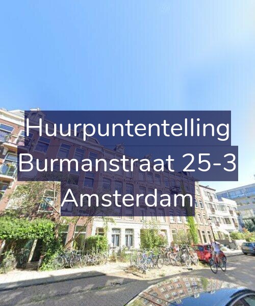 Foto gevel Huurpuntentelling voor Burmanstraat 25-3, Amsterdam