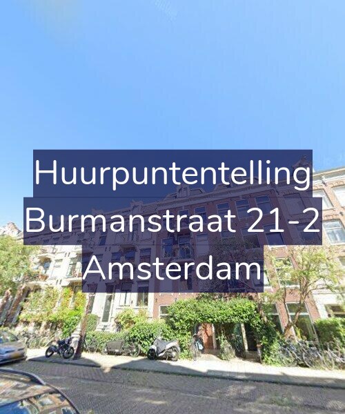 Foto gevel Huurpuntentelling voor Burmanstraat 21-2, Amsterdam