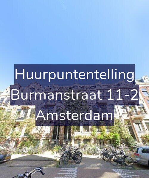 Foto gevel Huurpuntentelling voor Burmanstraat 11-2, Amsterdam