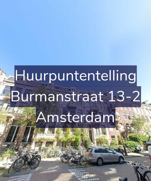 Foto gevel Huurpuntentelling voor Burmanstraat 13-2, Amsterdam