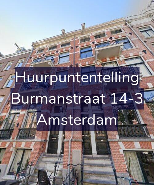 Foto gevel Huurpuntentelling voor Burmanstraat 14-3, Amsterdam