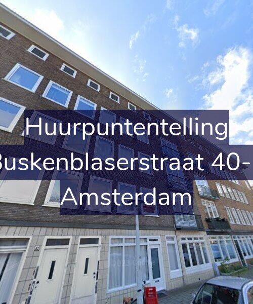 Foto gevel Huurpuntentelling voor Buskenblaserstraat 40-2, Amsterdam