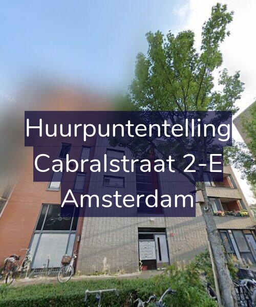 Foto gevel Huurpuntentelling voor Cabralstraat 2-E, Amsterdam