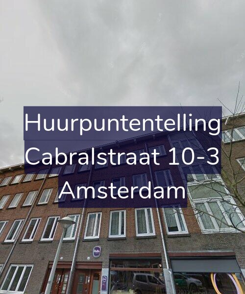 Foto gevel Huurpuntentelling voor Cabralstraat 10-3, Amsterdam