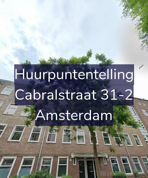 Foto gevel Huurpuntentelling voor Cabralstraat 31-2, Amsterdam