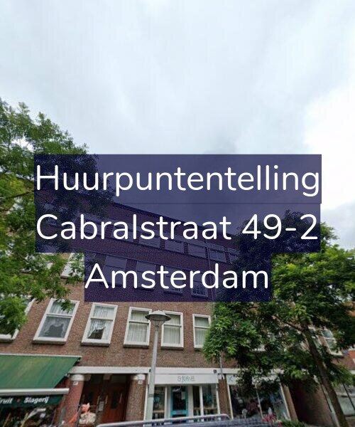 Foto gevel Huurpuntentelling voor Cabralstraat 49-2, Amsterdam
