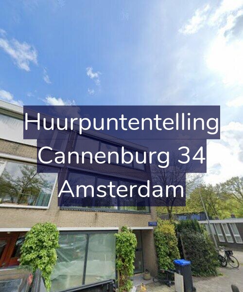Foto gevel Huurpuntentelling voor Cannenburg 34, Amsterdam