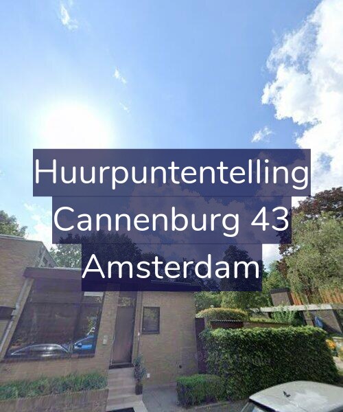 Foto gevel Huurpuntentelling voor Cannenburg 43, Amsterdam