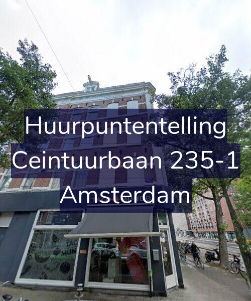 Foto gevel Huurpuntentelling voor Ceintuurbaan 235-1, Amsterdam