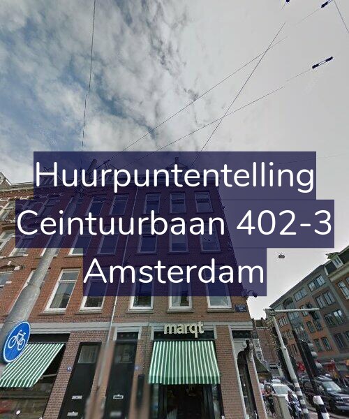 Foto gevel Huurpuntentelling voor Ceintuurbaan 402-3, Amsterdam