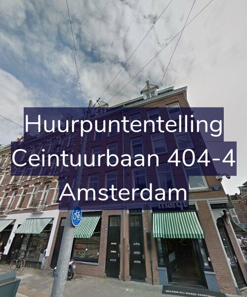 Foto gevel Huurpuntentelling voor Ceintuurbaan 404-4, Amsterdam