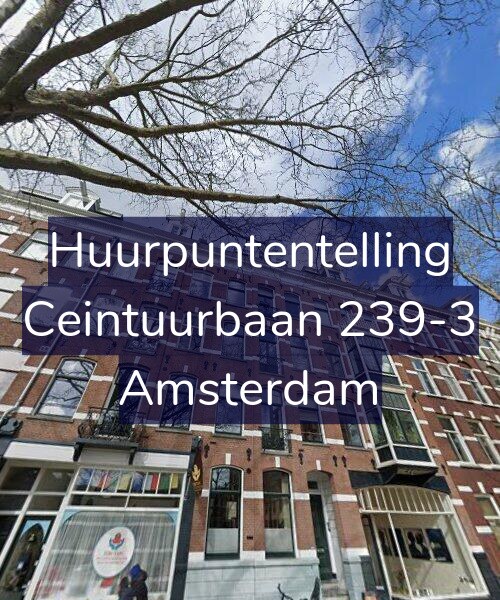 Foto gevel Huurpuntentelling voor Ceintuurbaan 239-3, Amsterdam