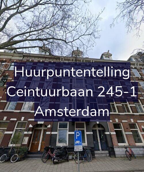 Foto gevel Huurpuntentelling voor Ceintuurbaan 245-1, Amsterdam