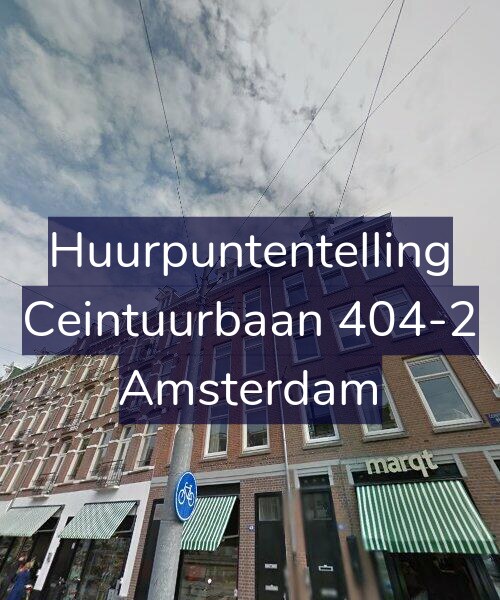 Foto gevel Huurpuntentelling voor Ceintuurbaan 404-2, Amsterdam