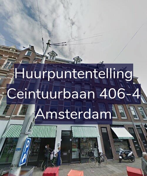 Foto gevel Huurpuntentelling voor Ceintuurbaan 406-4, Amsterdam