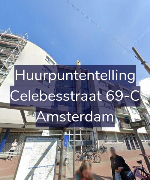 Foto gevel Huurpuntentelling voor Celebesstraat 69-C, Amsterdam