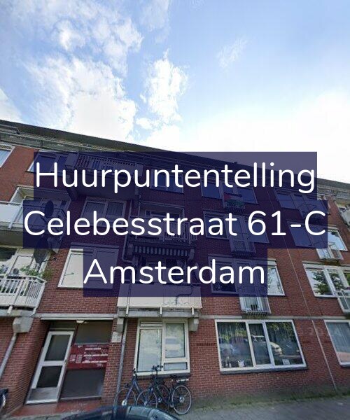 Foto gevel Huurpuntentelling voor Celebesstraat 61-C, Amsterdam