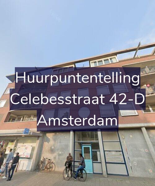Foto gevel Huurpuntentelling voor Celebesstraat 42-D, Amsterdam